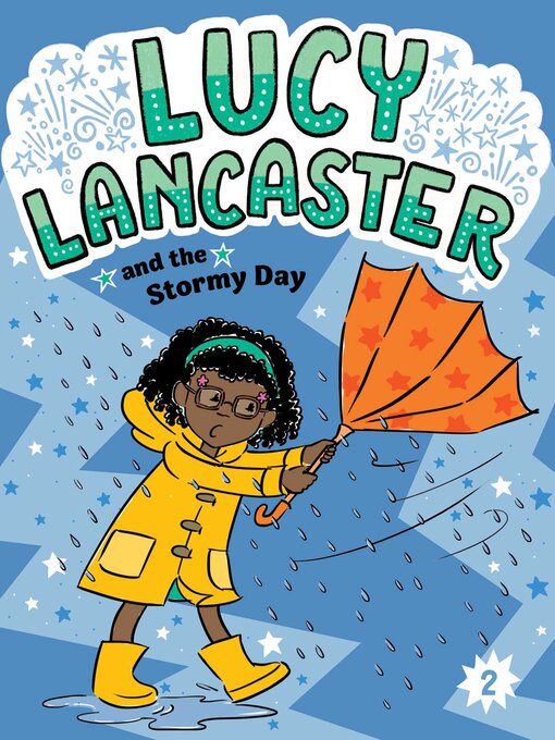 Title details for Lucy Lancaster and the Stormy Day by Willow Coven - Available